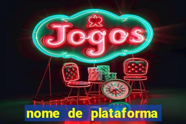 nome de plataforma de jogos